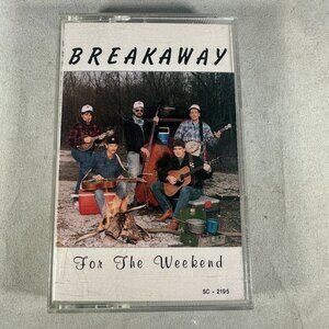 Breakaway For The Weekend Cassette Tape Bluegrass Folk Album SC-2195 1980s
